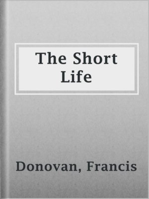 cover image of The Short Life